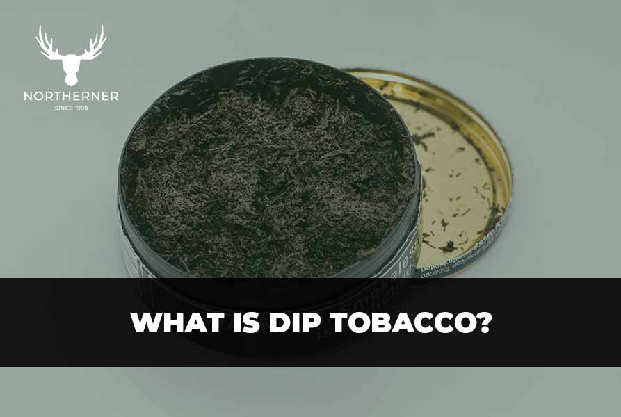 what is dip tobacco