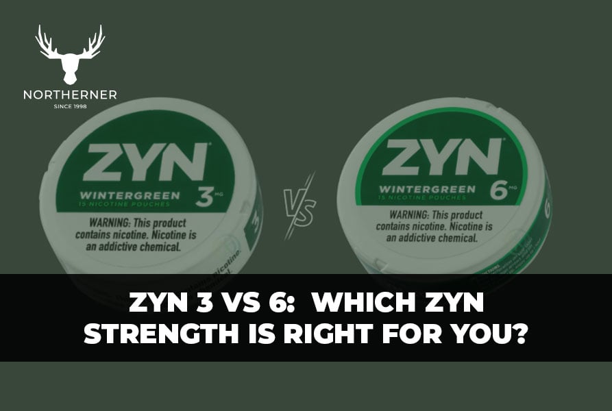 ZYN 3 vs 6: Which of the ZYN Strengths is Right for You? - Shop ZYN 3 and 6 pouches on Northerner!