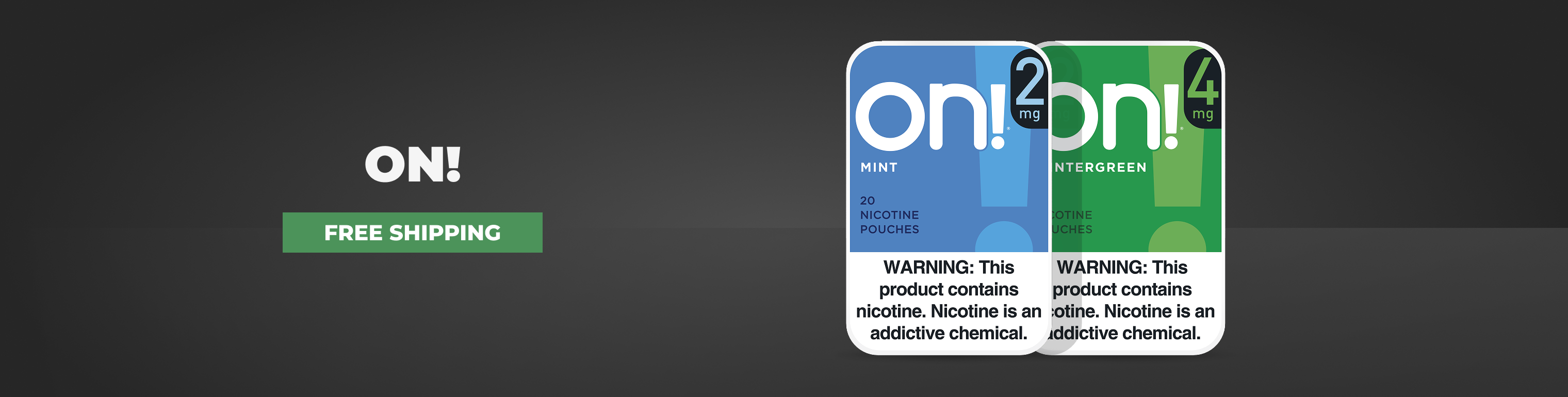 Buy On! Nicotine Pouches On! Nicotine Pouches banner